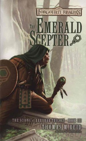 [Forgotten Realms: Scions of Arrabar 03] • The emerald scepter